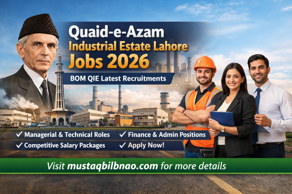 Quaid-e-Azam Industrial Estate Lahore Jobs 2026 – BOM QIE Latest Career Opportunities