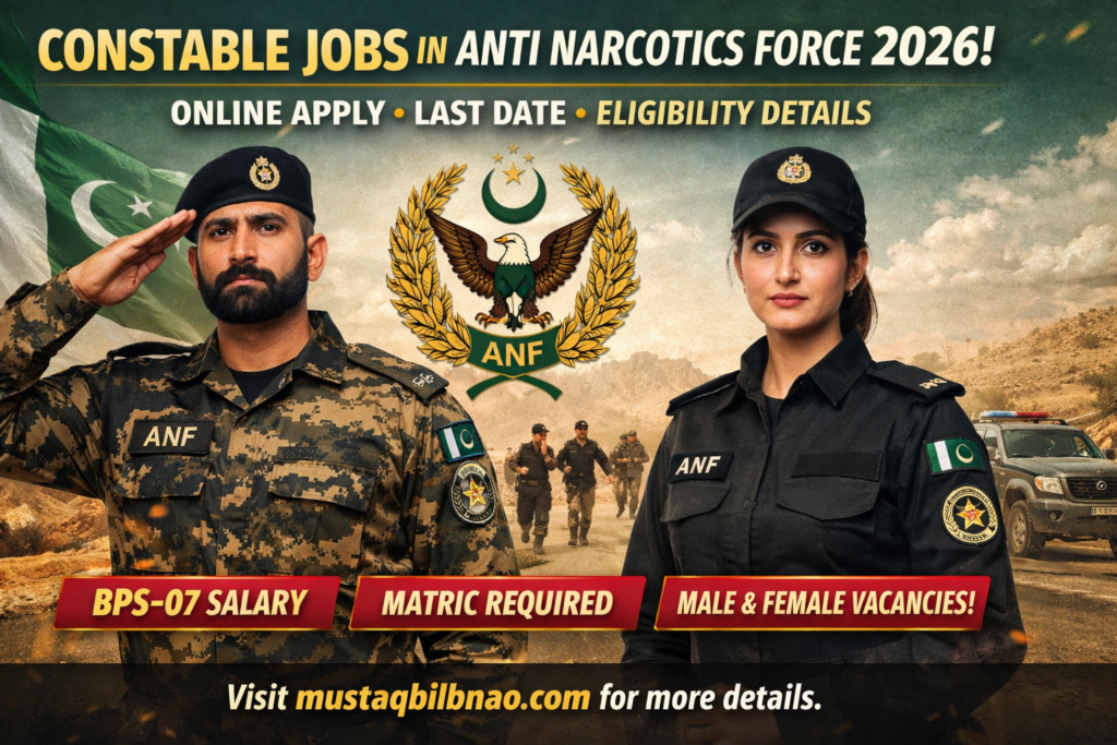Constable Jobs in Anti Narcotics Force 2026 – Apply Online | Advertisement Details