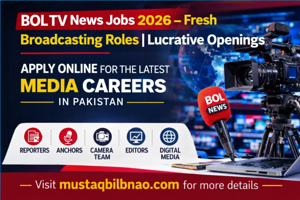 BOL TV News Jobs 2026 – Fresh Broadcasting Roles | Lucrative Openings